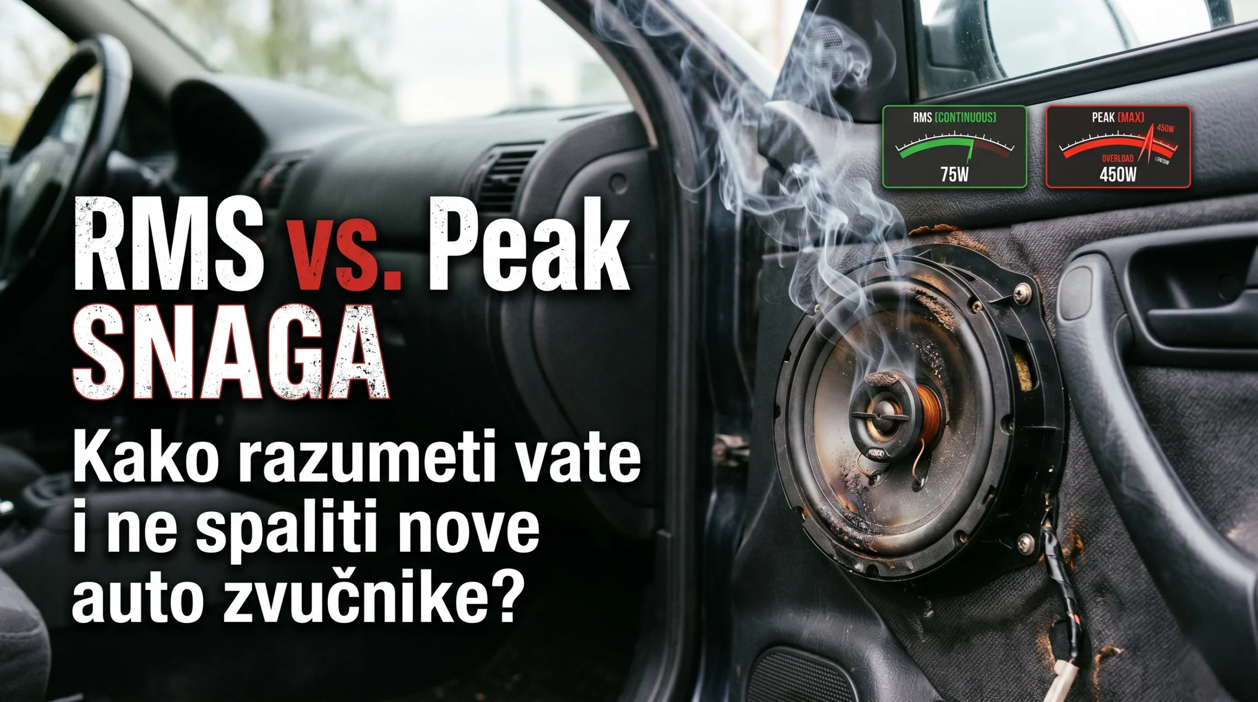 RMS vs. Peak snaga: Kako razumeti vate i ne spaliti nove auto zvučnike?